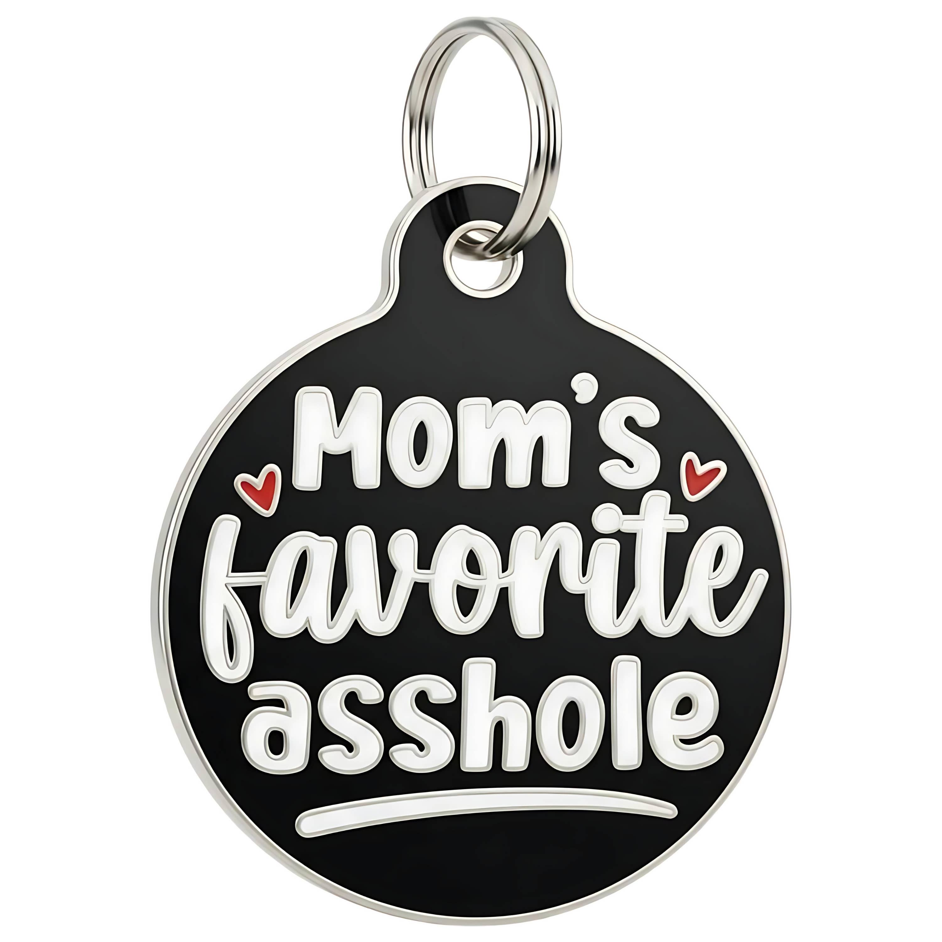 Funny Dog Charm & Pet ID Tag - Mom's Favorite Asshole