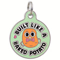 Funny Dog Charm or Pet ID Tag - Built Like a Baked Potato