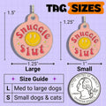 Funny Dog Tag & Pet ID Collar Charm - Snuggle Slut *Pink - Bandithaus
