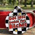 Funny Dog ID Tag & Pet Accessory - Looking for Bitches - Bandithaus