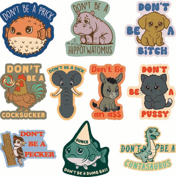 Dont Be A Stickers