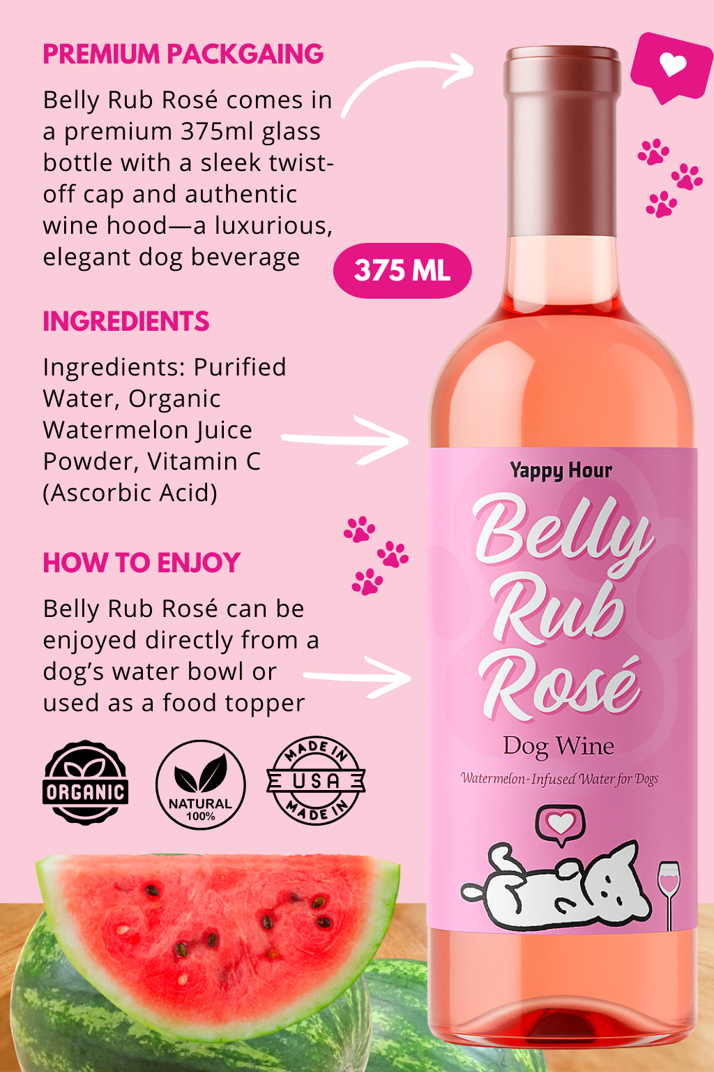 Belly Rub Rosé Dog Wine | Watermelon-Infused Water | 375ml