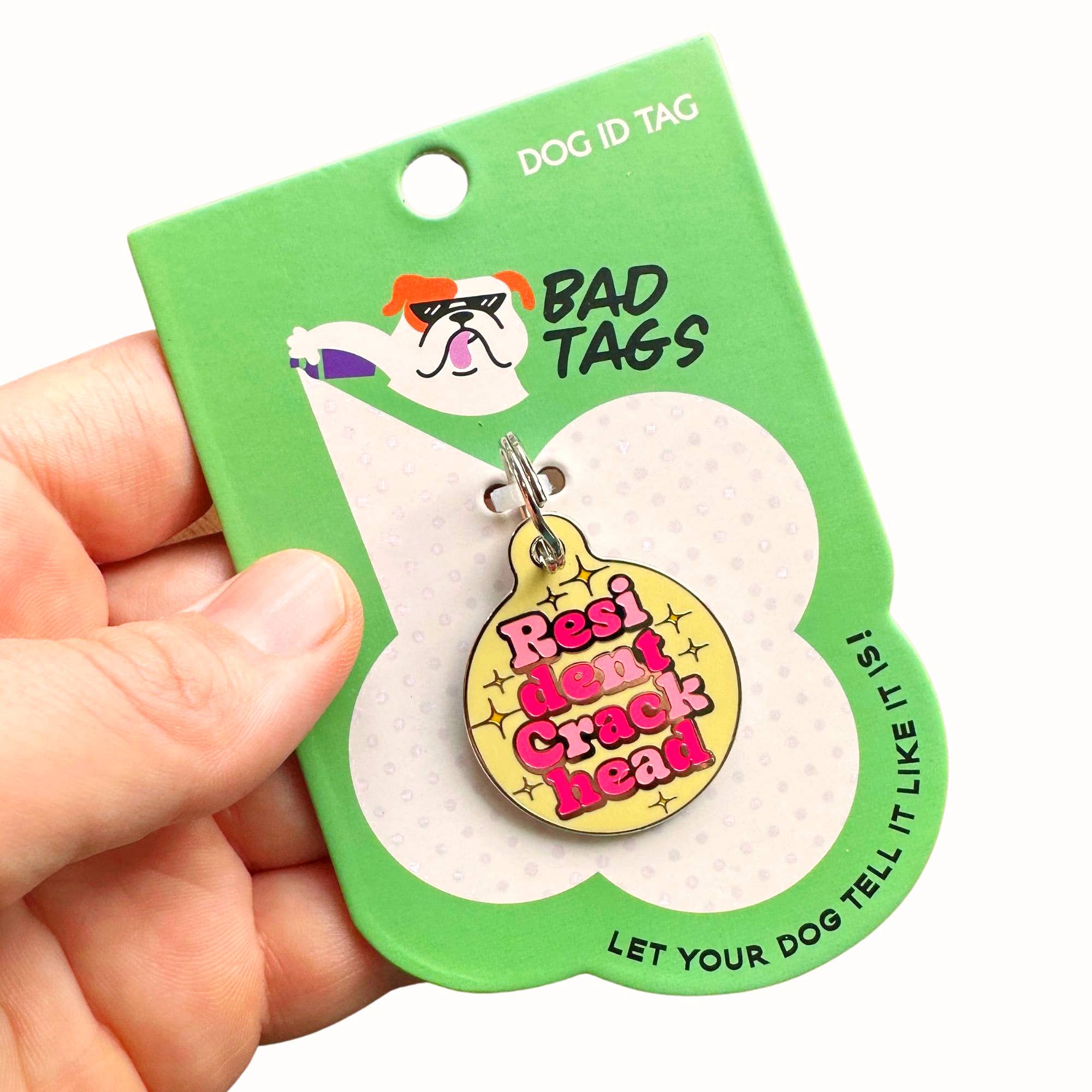 Enamel Pet Charm or Digital ID  - Resident Crackhead *Yellow