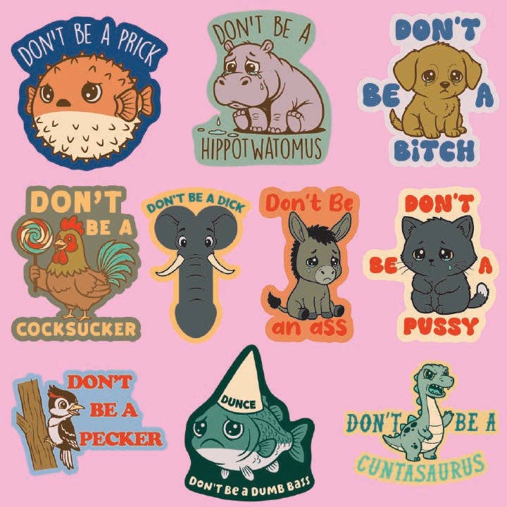Dont Be A Stickers
