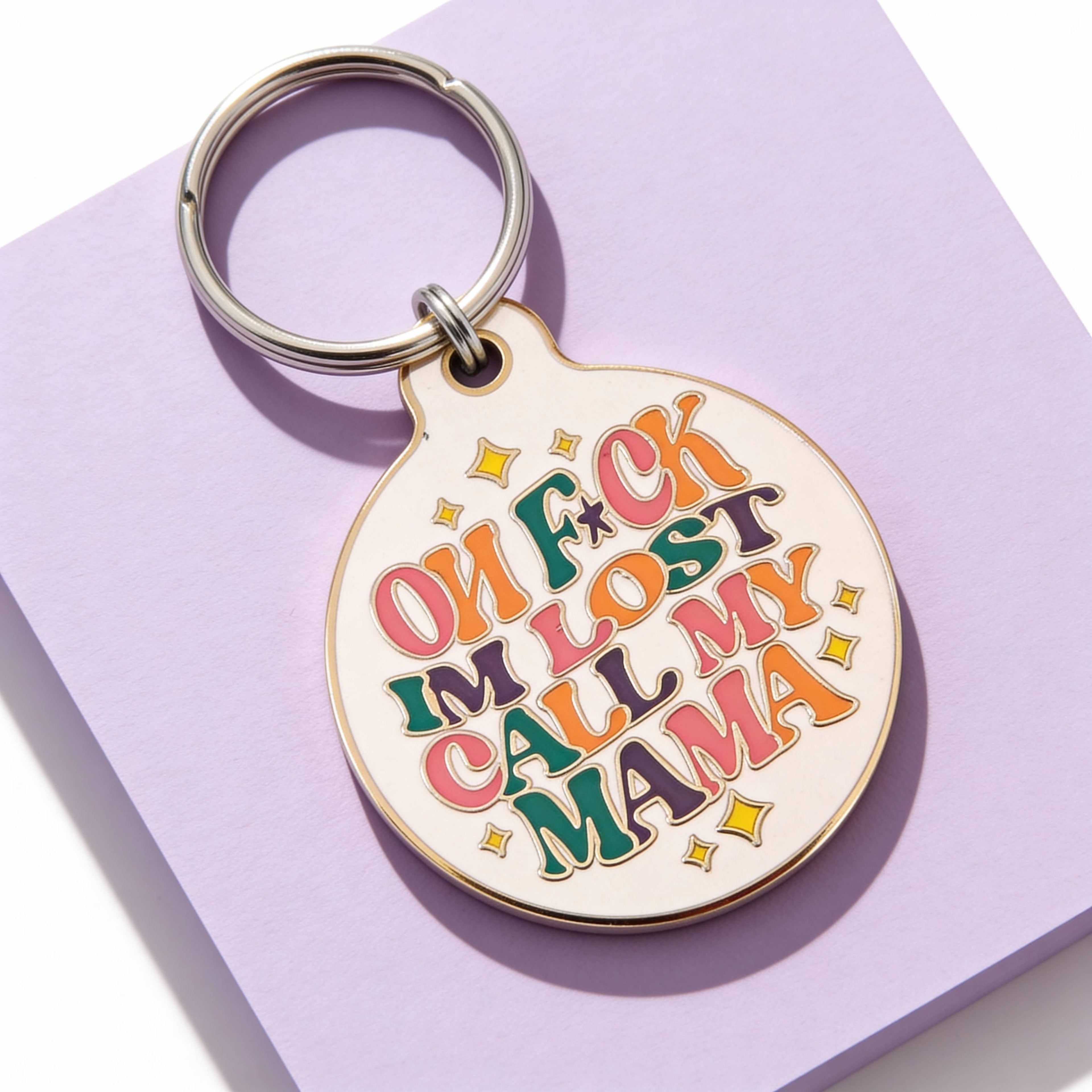 Funny Dog Charm & Pet ID Tag - F*ck I'm Lost Call Mama
